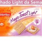 Dica Light: Magic Toast- Marilan
