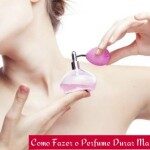 5 Dicas Para o Perfume Durar Mais Na Pele