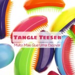 Tangle Teezer: A Escova Bapho!