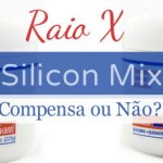 Raio X: Silicon Mix – Compensa ou Não?
