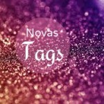 Tags Novas: O Que Vem Por Aí!