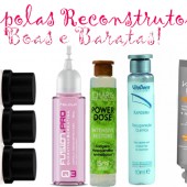 #Pechincha: Ampolas Reconstrutoras Boas e Baratas