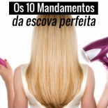 10 Dicas Pra Fazer Uma Escova de Salão em Casa!