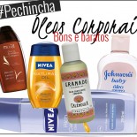 #Pechincha: Óleos Corporais Bons e Baratos