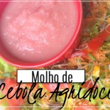 Molho de Cebola Agridoce – Versão Diet