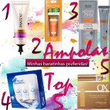 Top 5 Ampolas: Minhas Baratinhas Preferidas!