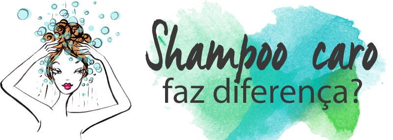 shampoo-caro-faz-diferença