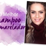 Qual o Melhor Shampoo Desamarelador?
