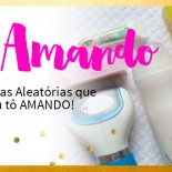 Vídeo: 5 coisas aleatórias que tô amando!