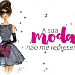 A sua moda não me representa
