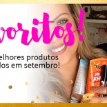 Vídeo: Favoritos de Setembro!