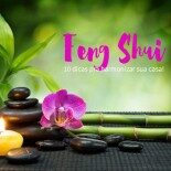 Feng Shui: 10 dicas para harmonizar sua casa já!