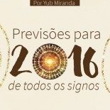 Astrologia: Previsões para 2016 de Todos os Signos