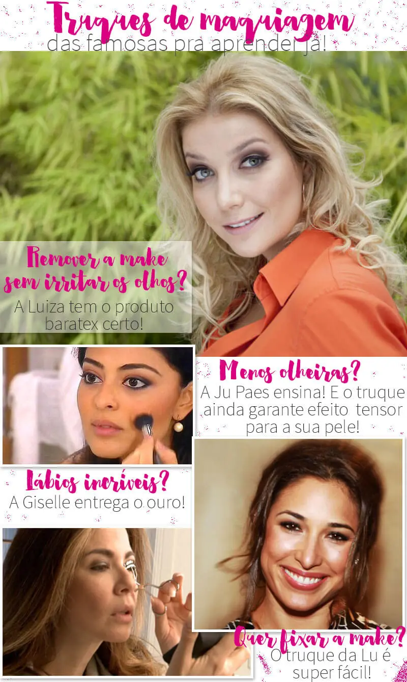truques de maquiagem das famosas
