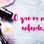 Maquiagem No Calor: Alguém Explica?