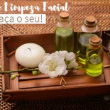 óleo de limpeza facial caseiro: Faça Já!