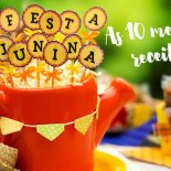 Comidas de Festa Junina: Top 10 Receitas