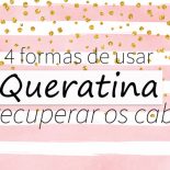 4 Formas de Usar Queratina Líquida No Cabelo