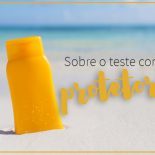 Sobre os Protetores Solares Reprovados Pela Proteste