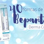 Bepantol Derma Creme: 40 Formas de Usar!