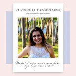 #MulherDe30: Do Direito Para a Gastronomia