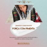 Força com Pimenta Bio Extratus: Shampoo e Condicionador