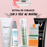 Cuidados Com a Pele no Inverno: Minha Rotina
