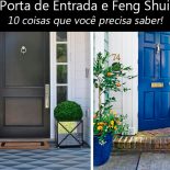 Porta da Frente no Feng Shui: 10 Coisas Essenciais