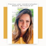 Precisa Usar Condicionador Depois da Máscara?