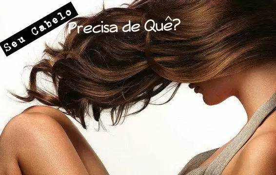 Saiba Do Que O Seu Cabelo Precisa!