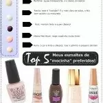 Meus 5 Esmaltes de Mocinha Preferidos