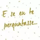 Vídeo: Tag E Se Eu Te Perguntasse…