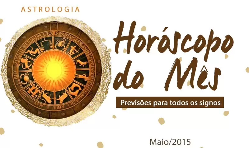 horóscopo-do-mês-para-todos-os-signos-maio2015