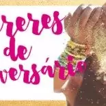 Quereres de Agosto: Meu Aniversário!