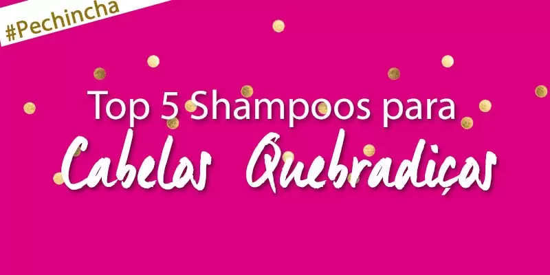 shampoos para cabelos quebradiços bons e baratos
