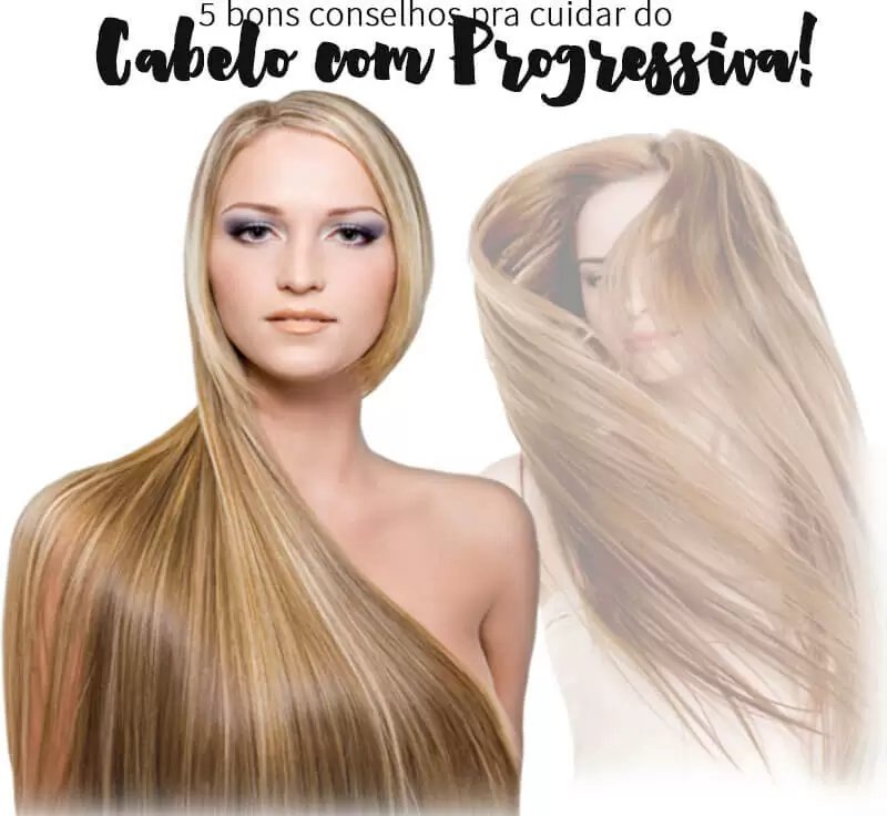 cabelos com progressiva como cuidar