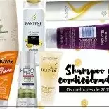 Shampoo e Condicionador: Os Melhores de 2015