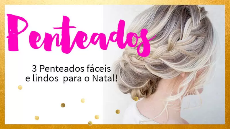 penteados fáceis de natal