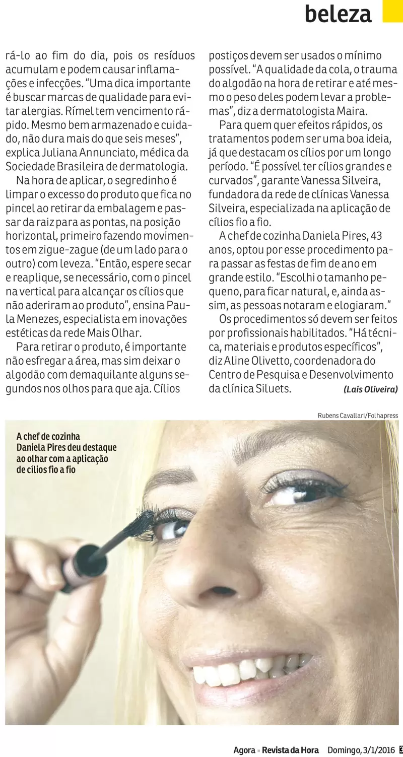 cílios-de-arrasar-jornal-agora-SP-revista-da-hora-juro-valendo-ju-lopes