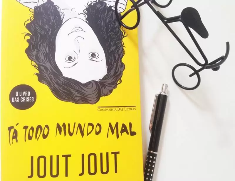 tá todo mundo mal livro jout jout juro valendo