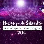 Horóscopo de Setembro de 2016 Para Todos os Signos