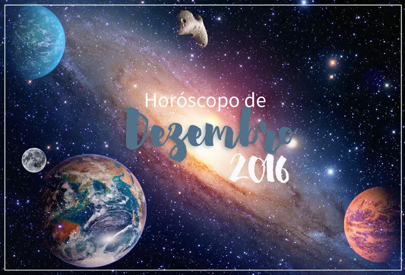 horóscopo de dezembro de 2016