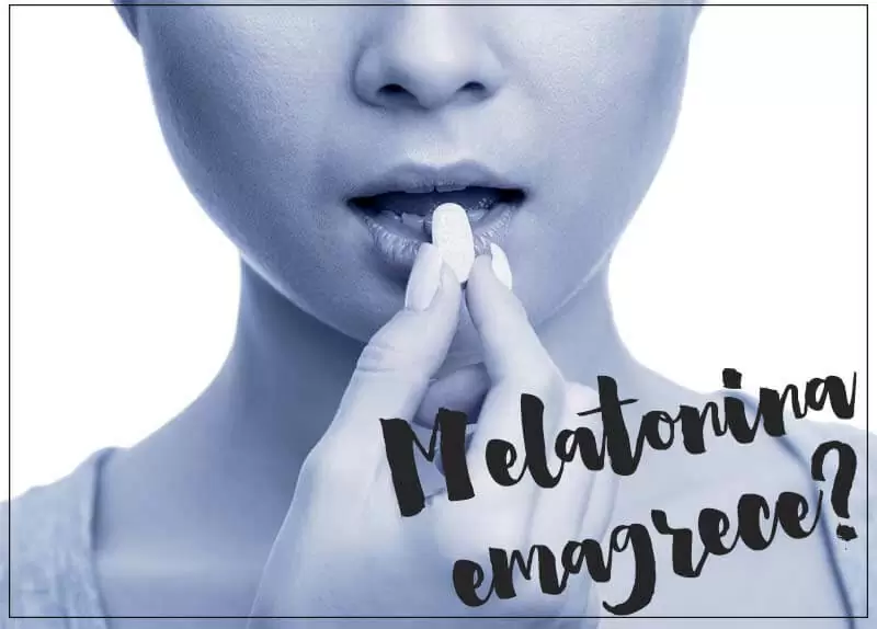 melatonina emagrece juro valendo