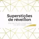 Superstições de Réveillon Para Um Ano Incrível