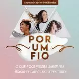 Cabelos Danificados:  Coisas Que Você Precisa Saber!