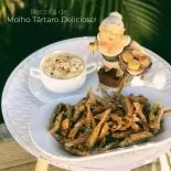 Molho Tártaro Caseiro: Receita Fácil e Deliciosa!